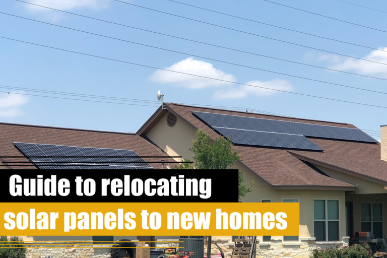 Guide to relocating solar panels to new homes South Texas Solar Systems