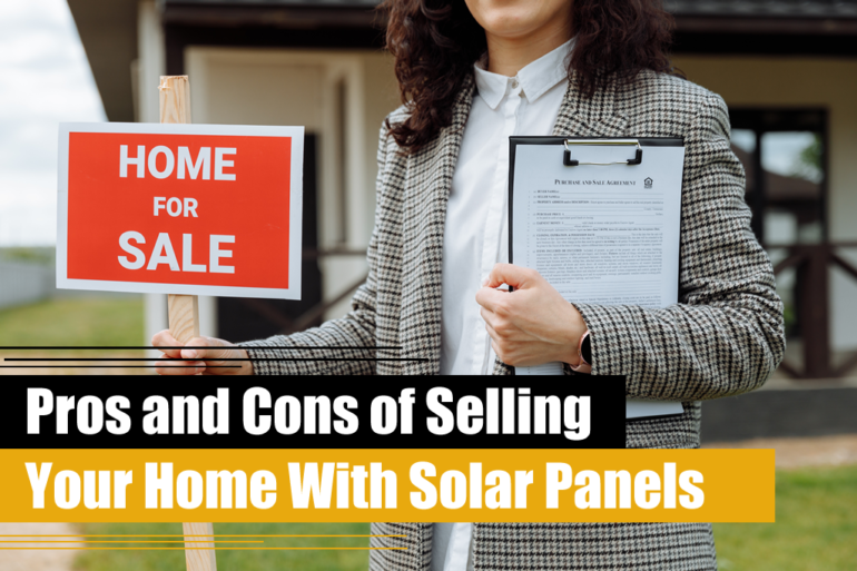 Pros and Cons of Selling Your Home With Solar Panels